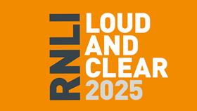 Text reading: 'RNLI Loud and Clear 2025'
