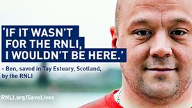 Close up on rescuee Ben and quote of 'If it wasn't for the RNLI, I wouldn't be here.'